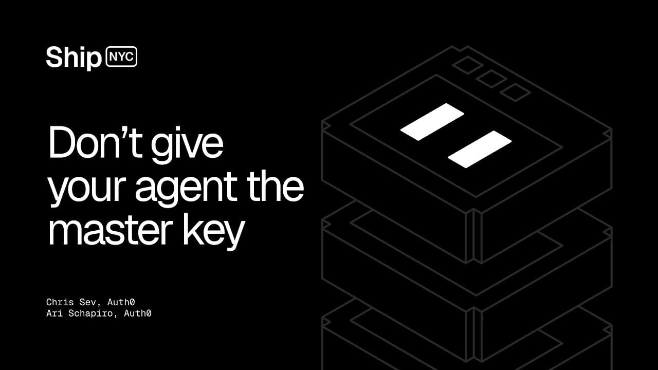 Don't give your agent the master key