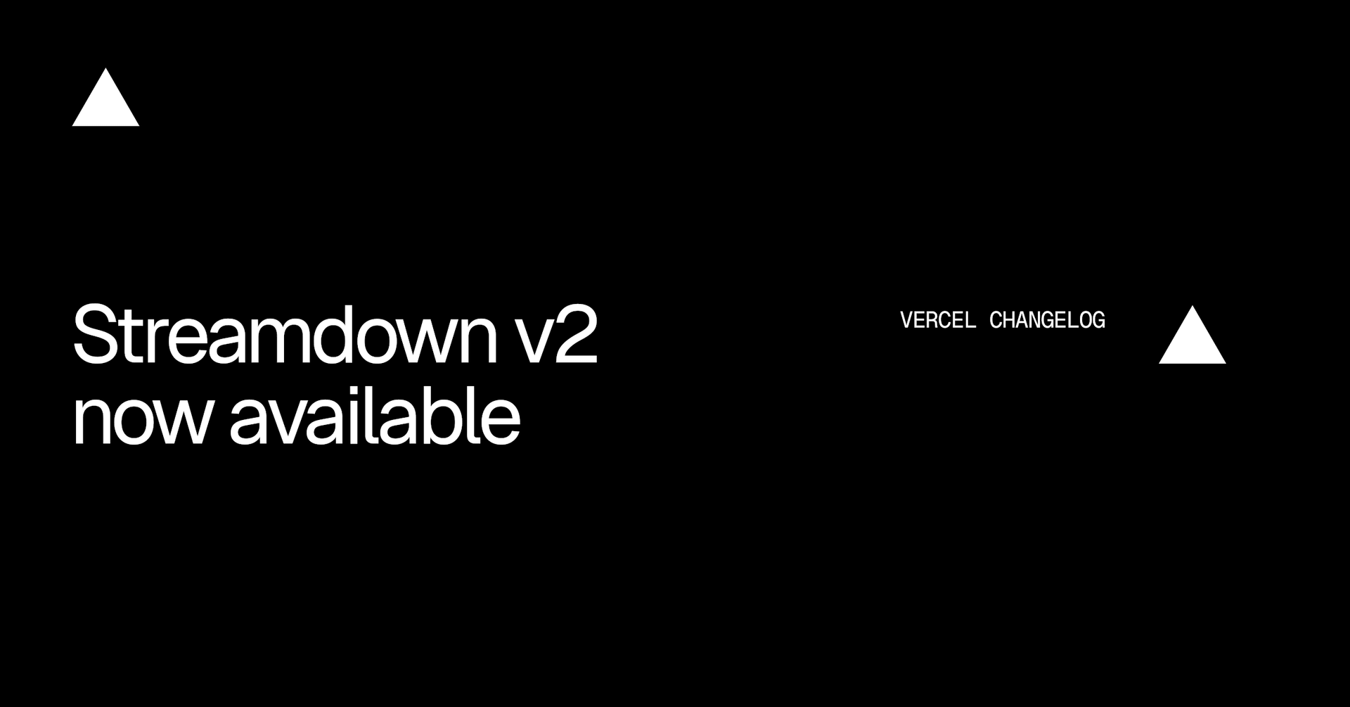 OG card image for Streamdown v2
now available